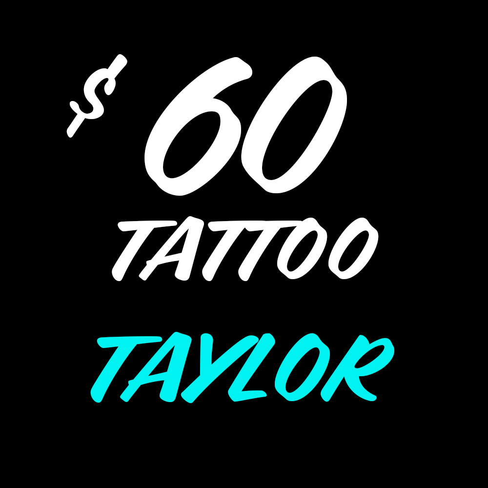Taylor – $60