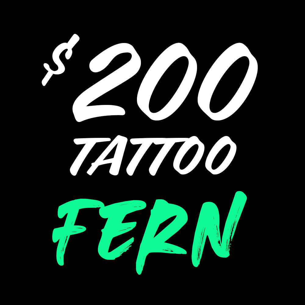 Fern – $200