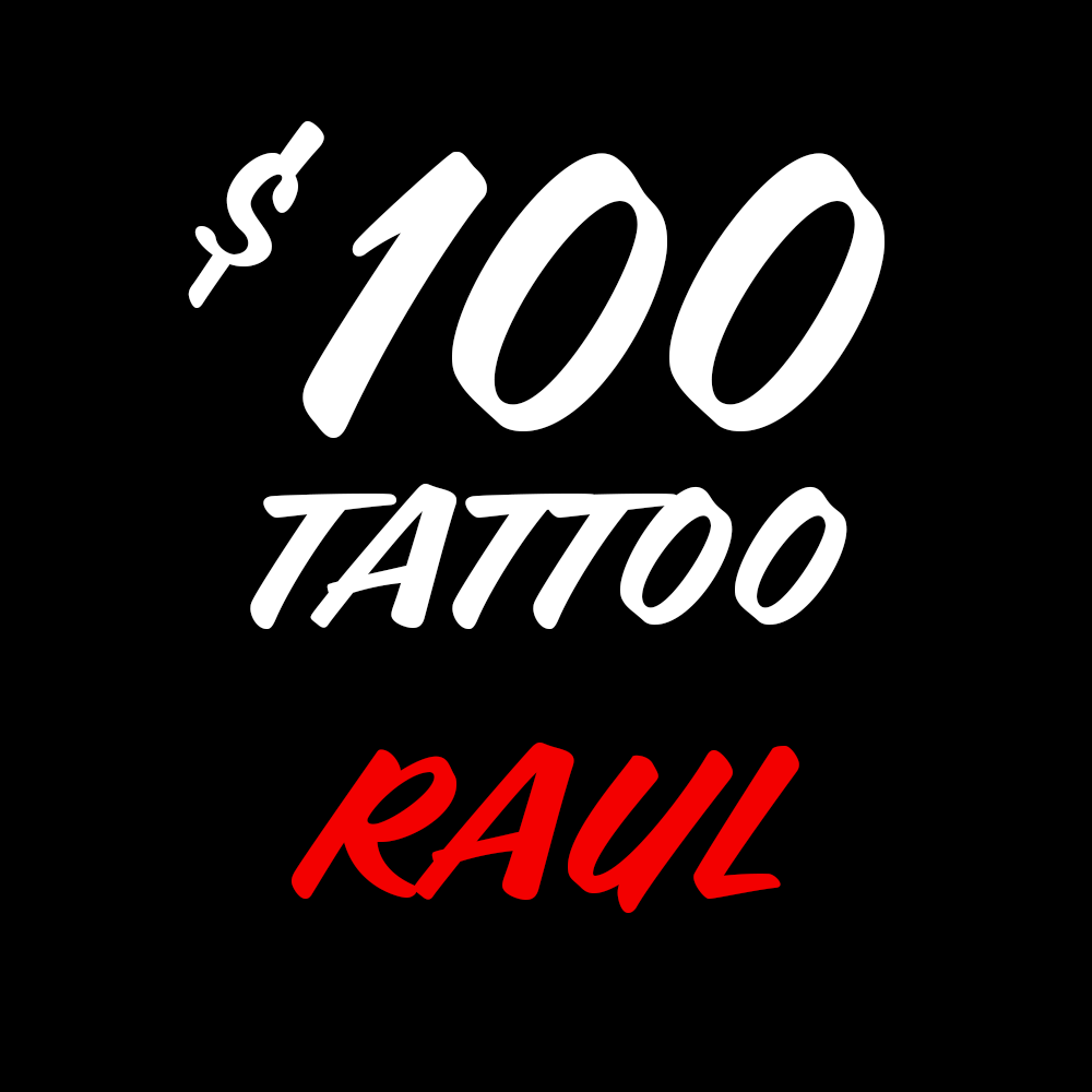 Raul – $100