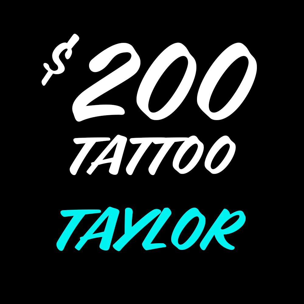 Taylor – $200